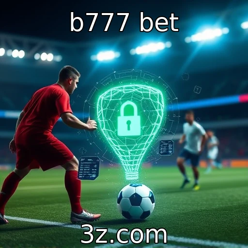 b777 bet Descubra as melhores estratégias para apostas esportivas em 2025